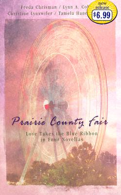 Prairie County Fair: After the Harvest/a Test of Faith/Goodie Goodie/a Change of Heart