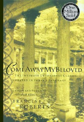 Come Away My Beloved Updated