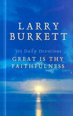 Image for Great Is Thy Faithfulness: 365 Daily Devotions Great Is Thy Faithfulness: 365 Daily Devotions