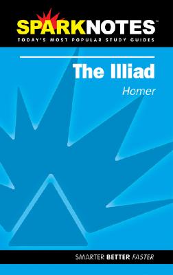 Image for The Iliad (SparkNotes Literature Guide) (SparkNotes Literature Guide Series)