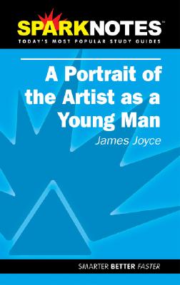 Sparknotes a Portrait of the Artist As a Young Man