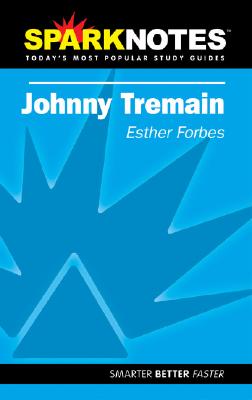 Spark Notes Johnny Tremain