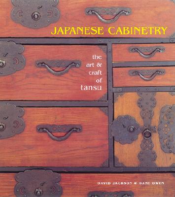 Japanese Cabinetry: The Art & Craft of Tansu