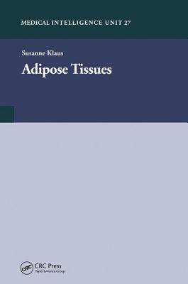 Adipose Tissue (Medical Intelligence Unit)