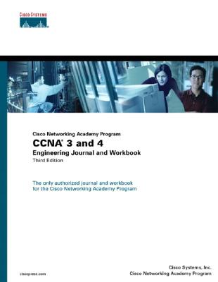 Image for CCNA 3 and 4 Engineering Journal and Workbook (Cisco Networking Academy Program) (3rd Edition)