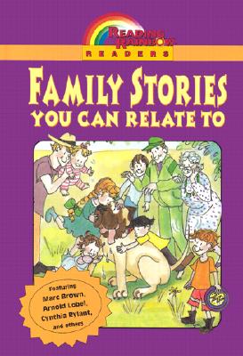 Family Stories You Can Relate To (Reading Rainbow Readers)
