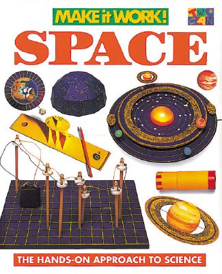 Space (Make It Work! Science)