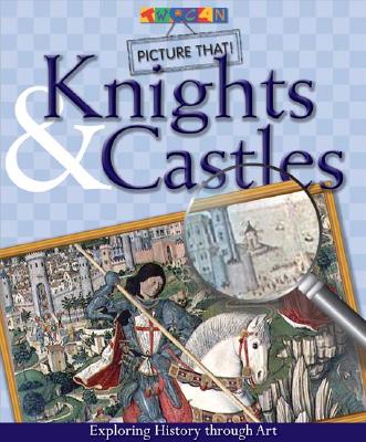Picture That: Knights & Castles
