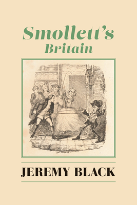 Smollett's Britain (The Weight of Words Series)