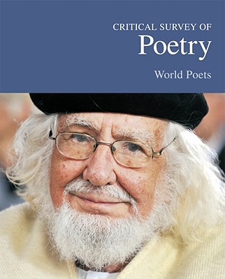 Critical Survey of Poetry: World Poets: Print Purchase Includes Free Online Access