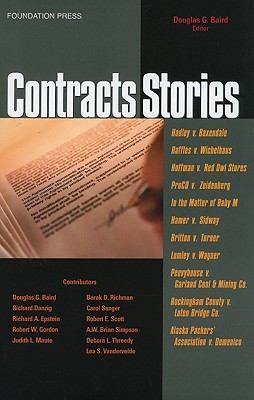 Contracts Stories- An In-Depth Look at The Leading Contract Cases (Law Stories)