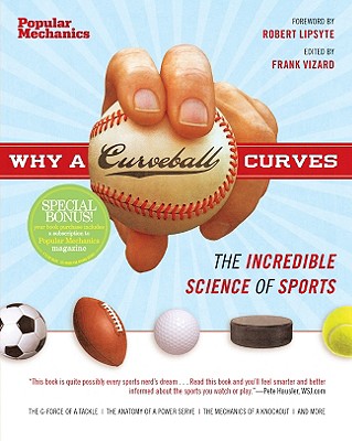 Why a Curveball Curves: The Incredible Science of Sports