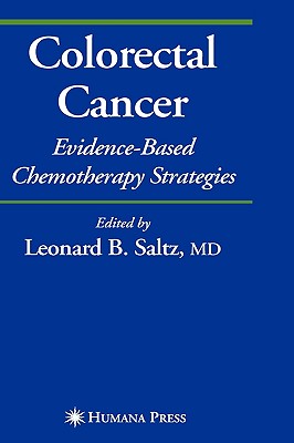 Colorectal Cancer: Evidence-based Chemotherapy Strategies (Current Clinical Oncology)