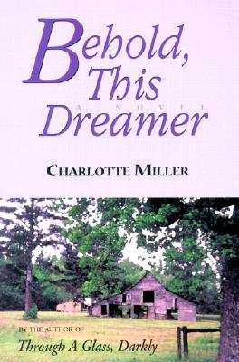 Behold, This Dreamer
