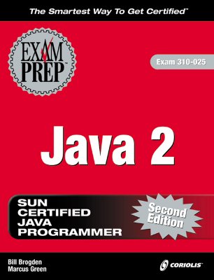 Image for Java 2 Exam Prep, Second Edition (Exam: 310-025)