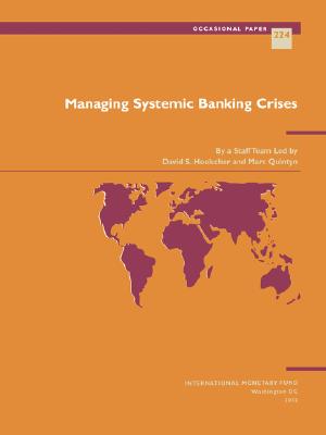 Managing Systemic Banking Crises (International Monetary Fund Occasional Paper)