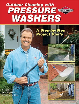Image for Outdoor Cleaning With Pressure Washers: A Step-by-step Project Guide