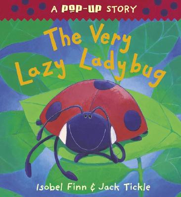 Image for Very Lazy Ladybug, Pop-up Very Lazy Ladybug, Pop-up