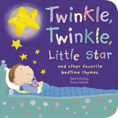 Image for Twinkle, Twinkle, Little Star: and other favorite bedtime rhymes
