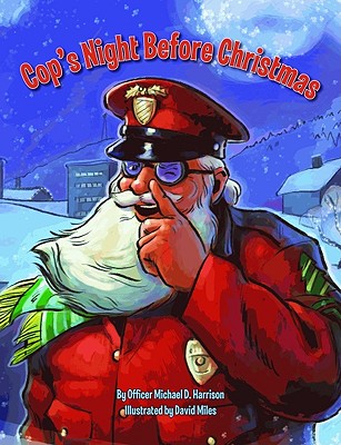 Cop's Night Before Christmas (The Night Before Christmas)