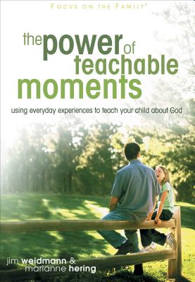 The Power of Teachable Moments (Heritage Builders)