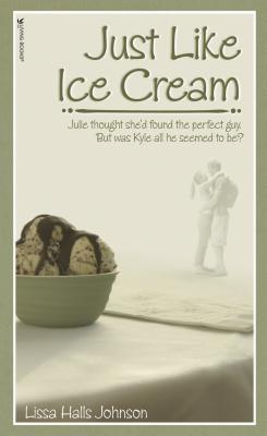 Image for Just Like Ice Cream (Focus on the Family Book)