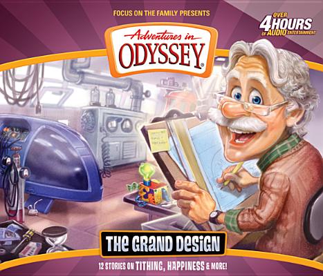 Image for Vol 56 The Grand Design The Adventures in Odyssey