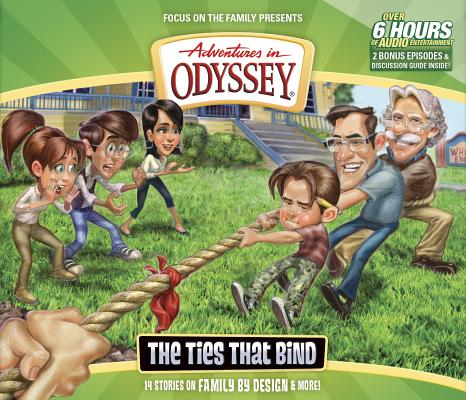 Image for Vol 58 The Ties that Bind Adventures in Odyssey