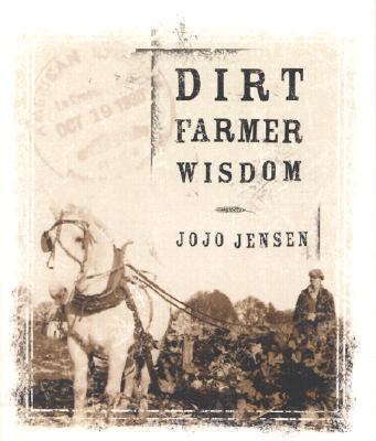 Dirt Farmer Wisdom