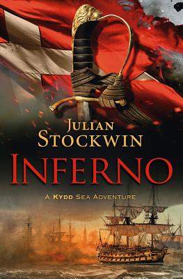 Inferno (Kydd Sea Adventures, 17) (Volume 17)