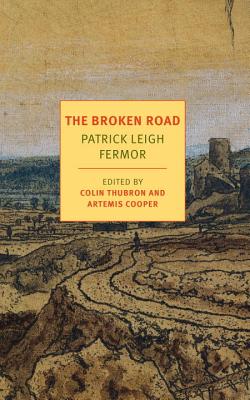 Image for The Broken Road: From the Iron Gates to Mount Athos (NYRB Classics)