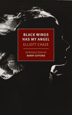 Image for Black Wings Has My Angel (New York Review Books Classics)