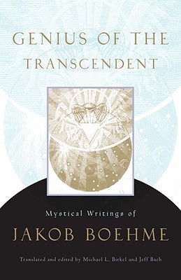 Image for Genius of the Transcendent: Mystical Writings of Jakob Boehme