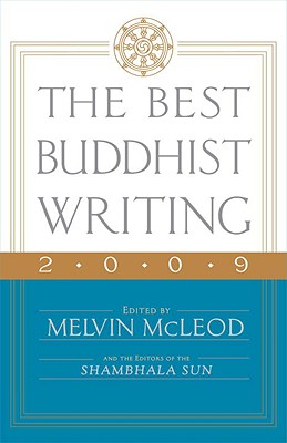 Image for The Best Buddhist Writing 2009 The Best Buddhist Writing 2009