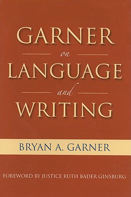 Image for Garner on Language and Writing Garner on Language and Writing
