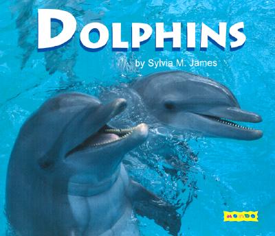 Dolphins (Mondo Animals)