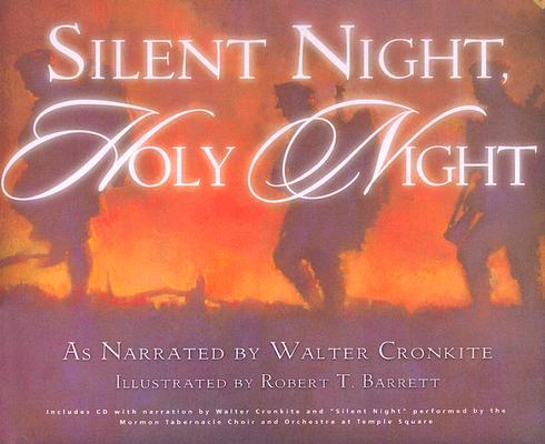 Silent Night, Holy Night: The Story of the Christmas Truce