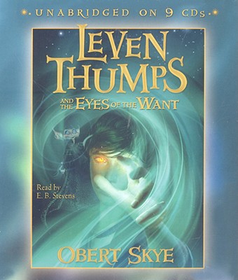 Leven Thumps and the Eyes of the Want (Leven Thumps)