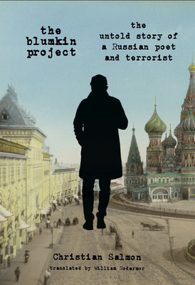 The Blumkin Project: A Biographical Novel