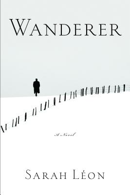Wanderer: A Novel