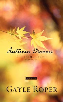 Image for Autumn Dreams (Seaside Seasons #3)