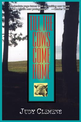 Till the Cows Come Home: A Stella Crown Mystery (Stella Crown Series)