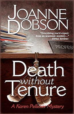 Death Without Tenure (Professor Karen Pelletier Mysteries)