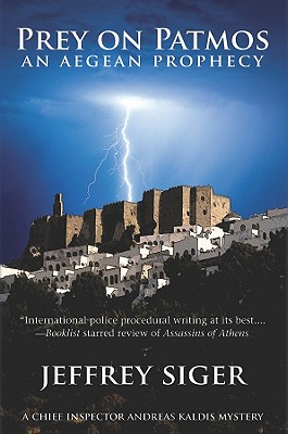 Prey On Patmos: An Inspector Kaldis Mystery (Inspector Kaldis Mysteries)
