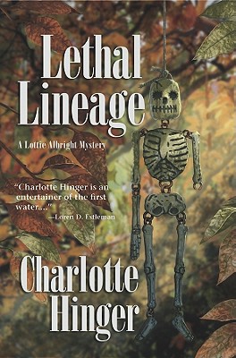 Image for Lethal Lineage (Lottie Albright Series) Lethal Lineage (Lottie Albright Series)