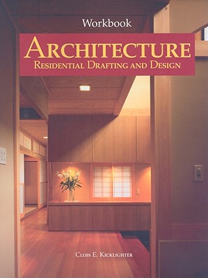 Architecture: Residential Drafting and Design