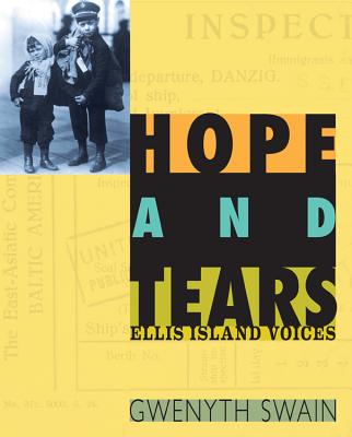 Hope And Tears: Ellis Island Voices