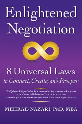 Image for Enlightened Negotiation?: 8 Universal Laws to Connect, Create, and Prosper