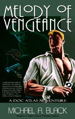Melody of Vengeance (Doc Atlas Adventure)