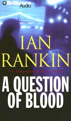 A Question of Blood (Inspector Rebus Series) Rankin, Ian and Macpherson, James
